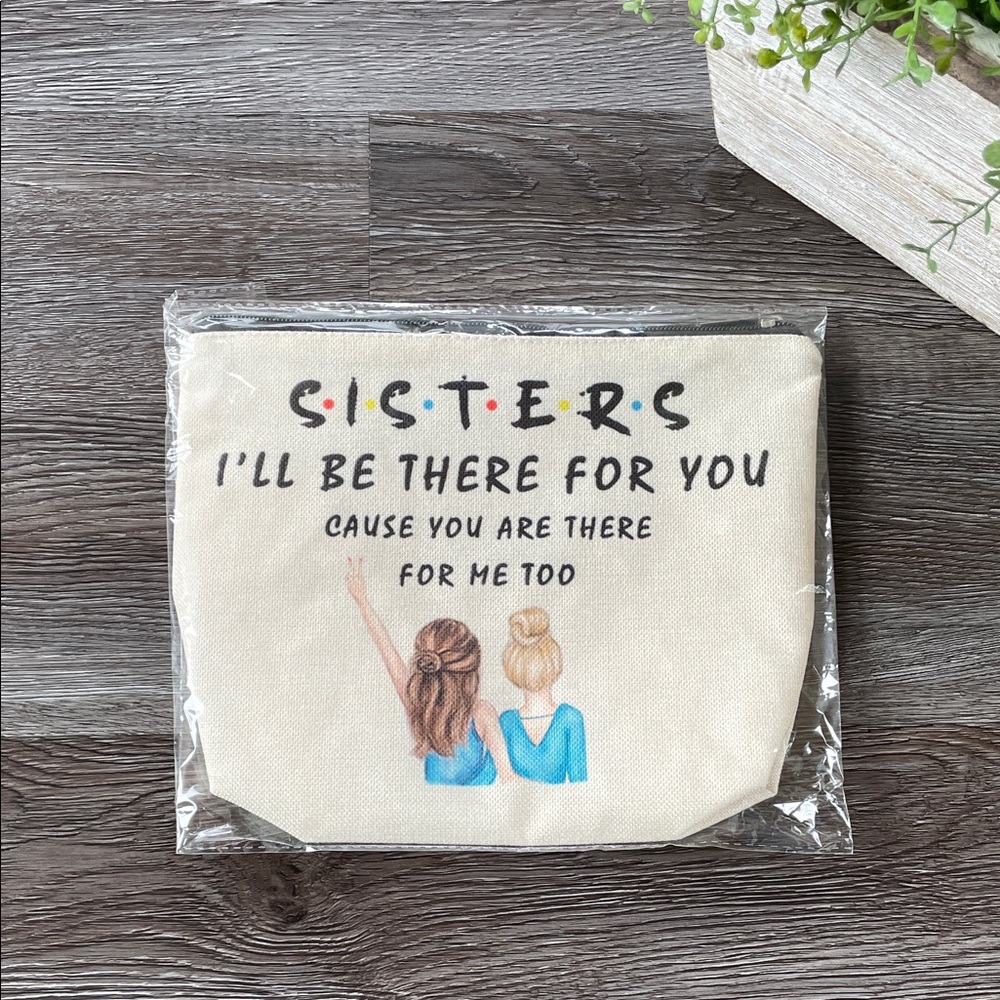 Sisters Canvas Zippered Pouch with Quote I’ll Be There For You